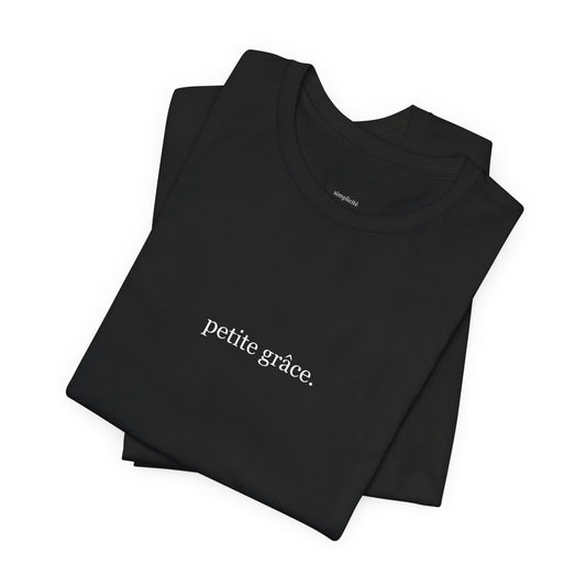 petite grâce | Unisex T-Shirt